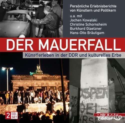 Der Mauerfall: Künstlerleben in der DDR und kultur