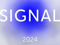 Билет на Signal 2024 в Никола-Ленивце