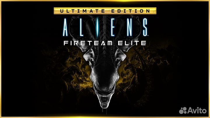 Aliens Fireteam Elite Ultimate Edition на PS4/PS5