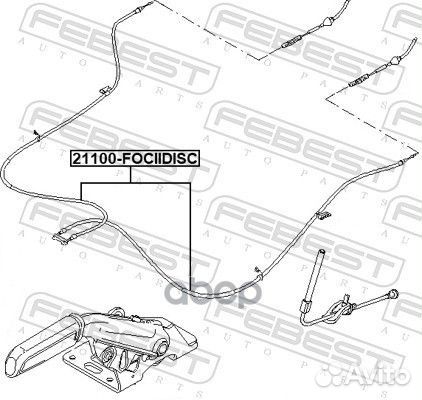 Трос стояночного тормоза 21100-fociidisc
