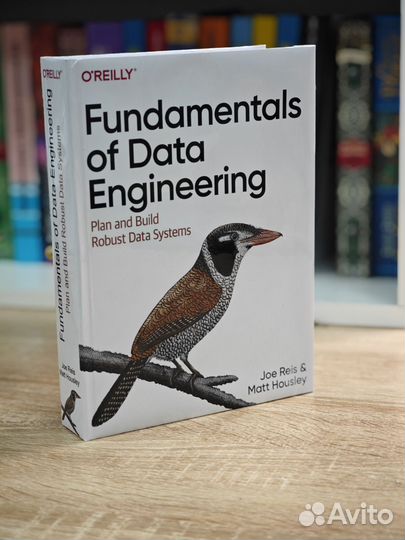 Fundamentals of data engineering