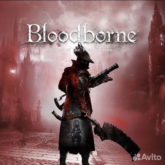 Bloodborne Game of the Year PS4/PS5 На русском