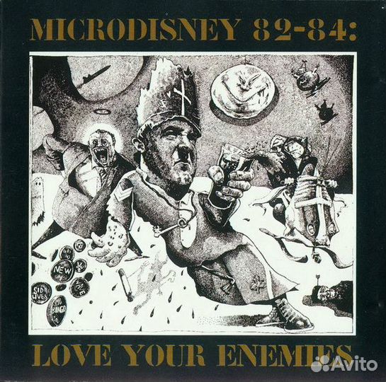 Microdisney: 82-84 : Love Your Enemies (1 CD)