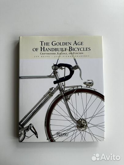 Книга The Golden Age of Handbuilt Bicycles