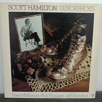 Scott Hamilton "Tenorshoes" 1980 винил джаз