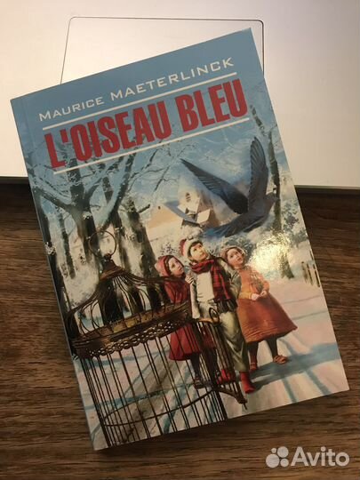 «L’Oiseau bleu» Maurice Maeterlinck