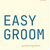 Easygroom