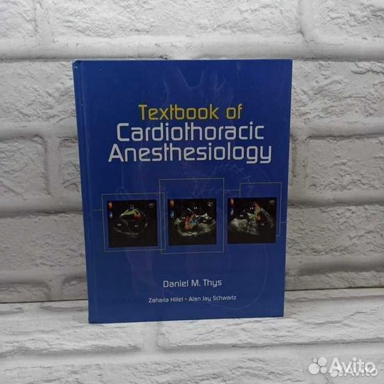 Textbook Of Cardiothoracic Anesthesiology / Учебни