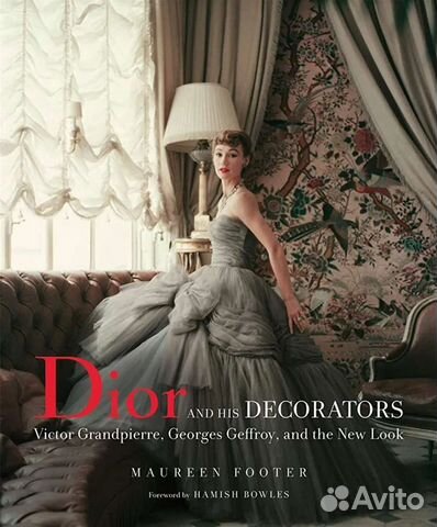 Книга Dior and His Decorators