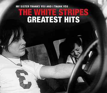 The White Stripes – Greatest Hits