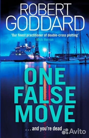 Robert goddard One false move