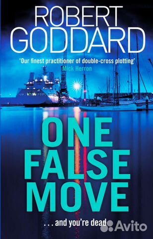 Robert goddard One false move