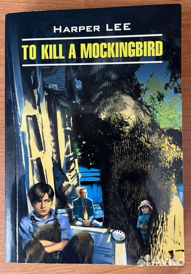 Харпер Ли - Убить пересмешника