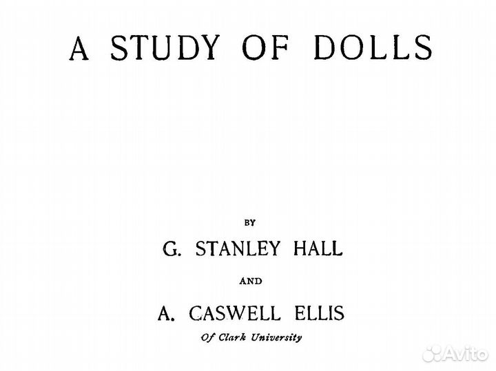 A Study Of Dolls by G. S. Hall, 1897