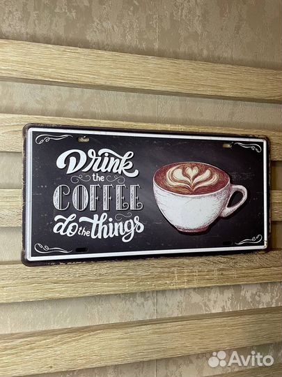 Декор на стену табличка металлическая Drink coffee