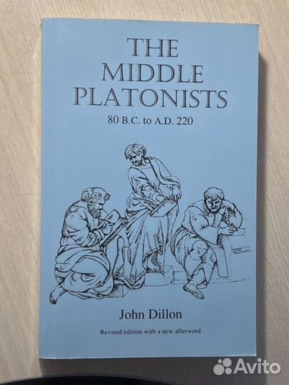 The Middle Platonists – John Dillon