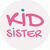 Kidsister