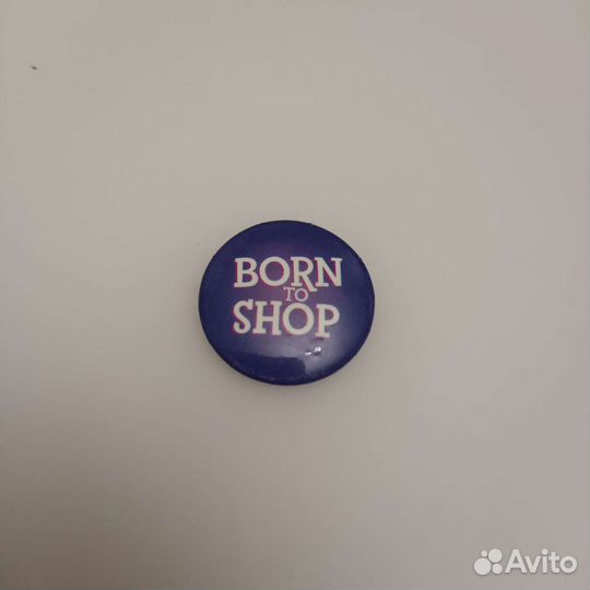 Значок Born to Shop