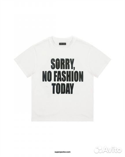 Футболка 'Sorry No Fashion Today' Andrey Pavlov