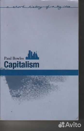 Capitalism Paul Bowles Капитализм Пол Боулз