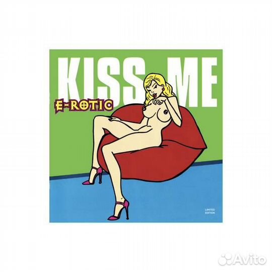 Виниловая пластинка E-rotic - kiss ME (limited)