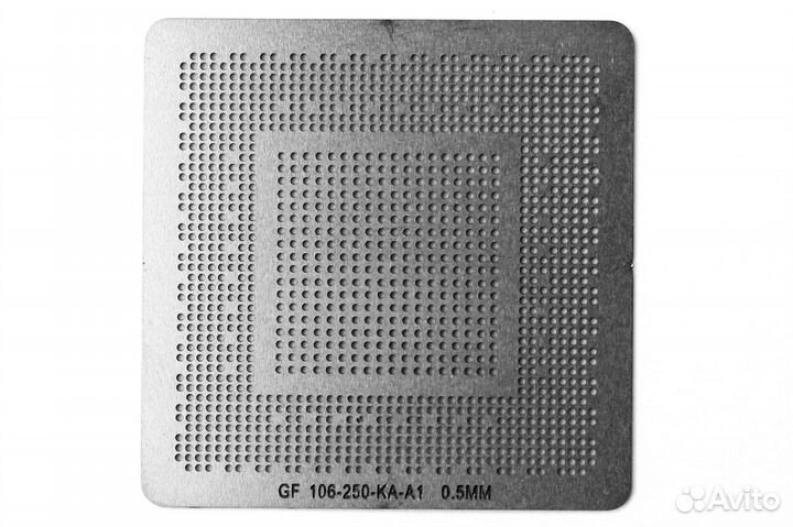 Трафарет GF106-250-KA-A1 GF106-250-KC-A1 N11E-GE