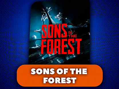 Sons Of The Forest