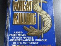 The wheat killing, Tanous, Rubinstein, Arrow books