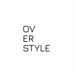 OVERSTYLE